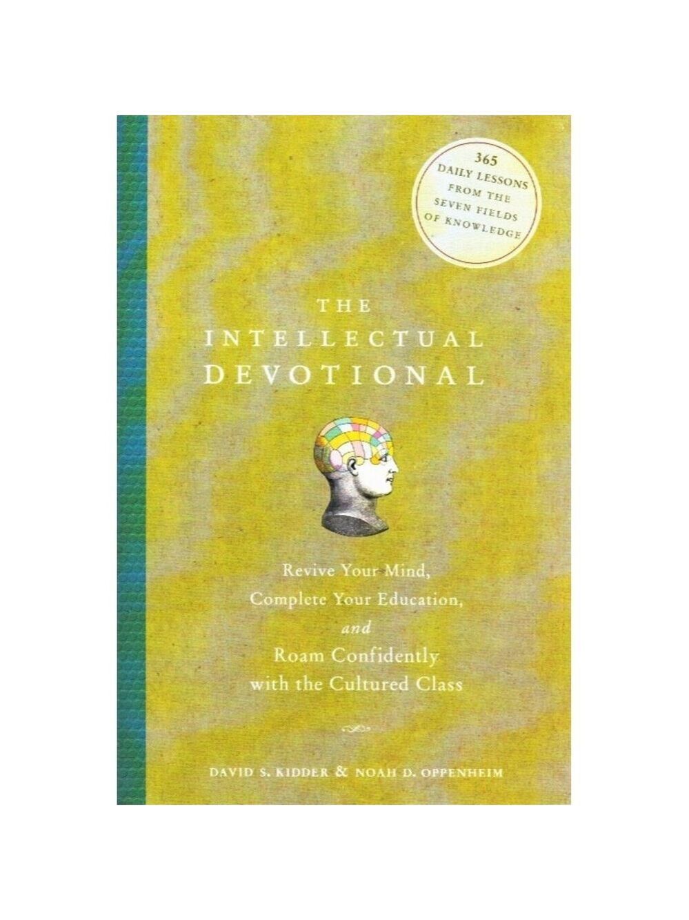 The Intellectual Devotional: Revive Your Mind 365 Lessons